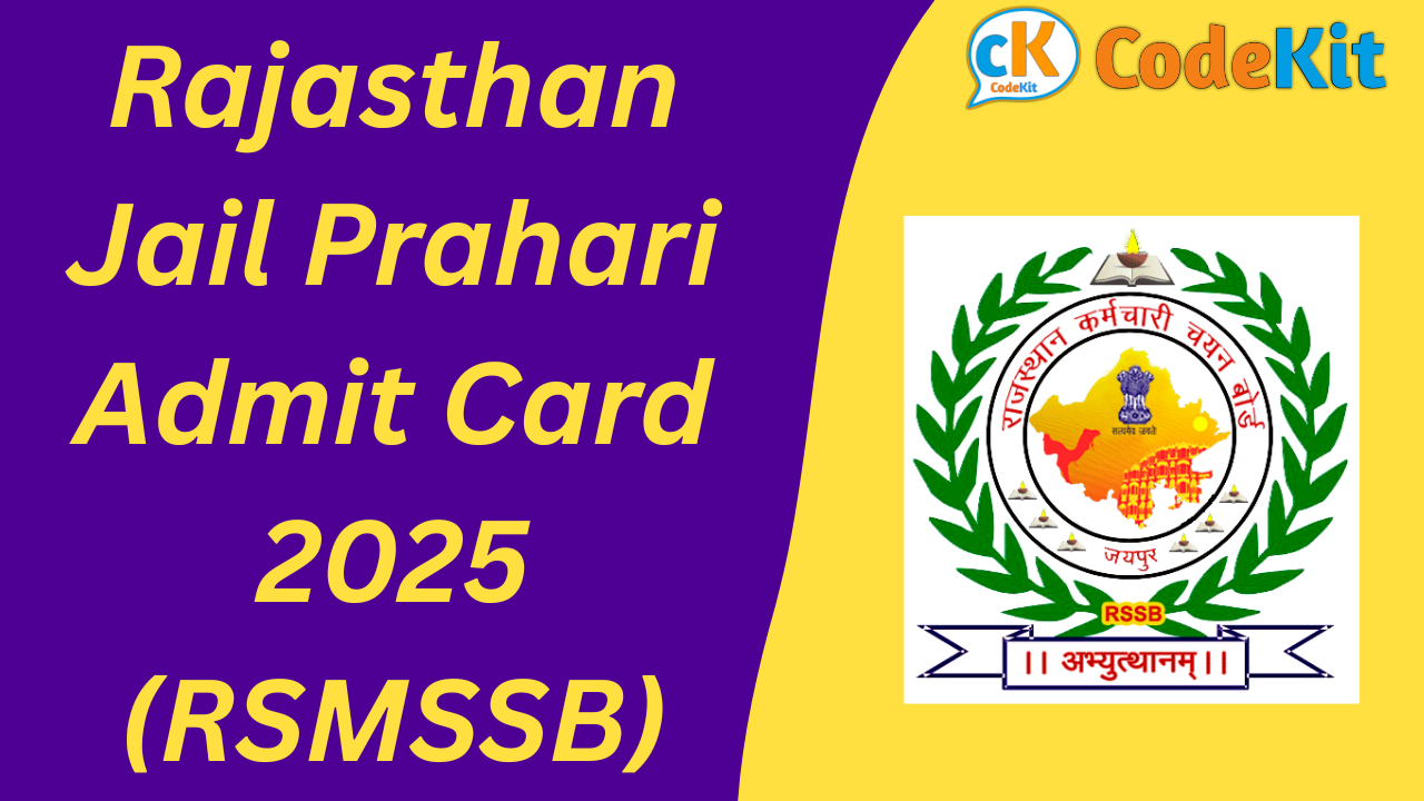 Rajasthan Jail Prahari Admit Card 2025 (RSMSSB)